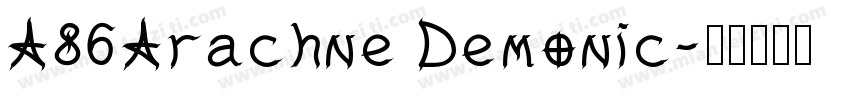 A86Arachne Demonic字体转换